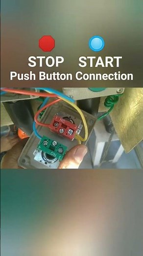 Start Stop Push Button Wiring And Connection Shorts Video #electrician