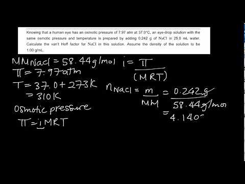 How To Calculate the VAN'T HOFF FACTOR from the OSMOTIC PRESSURE!