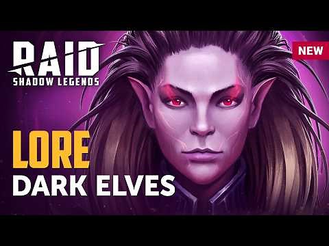 RAID: Shadow Legends | Dark Elves Lore