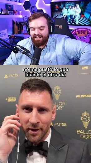 Messi se ha enfadado conmigo | Ibai