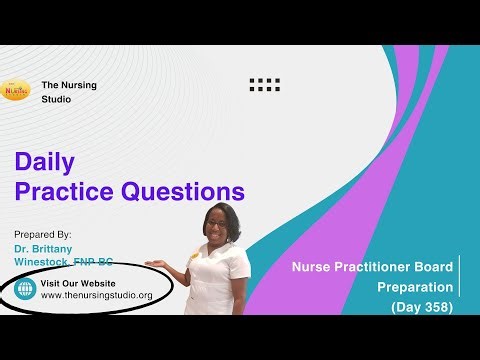 Practice Questions for Nurse Practitioner Board Success. ANCC/AANP (Day 358)