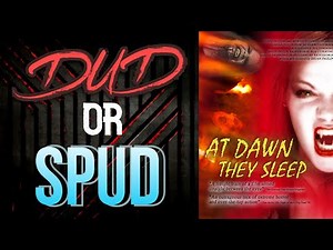DUD or SPUD - At Dawn They Sleep | MOVIE REVIEW