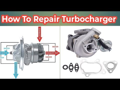 How To Repair Turbocharger