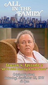 "Archie Bunker vs. The Heatwave. ☀️ Spoilers: The heat is winning. #ThrowbackTV #70sSitcoms #AllInTheFamily #ArchieBunker #comedy #nyc #newyork | Finest Movie Clips Ever