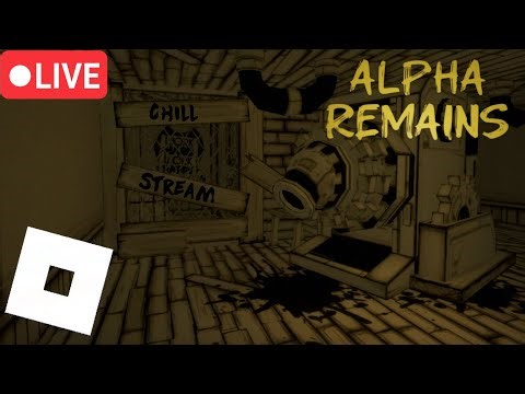 Roblox bendy Alpha Remains