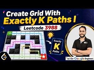 Create Grid With Exactly K Paths I | Leetcode 3988