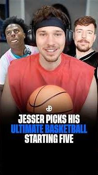 Jesser drafts his ultimate YouTuber starting 5