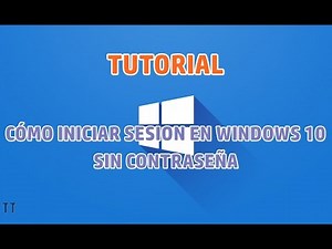 [Tutorial] Cómo iniciar sesión en Windows 10 sin contraseña