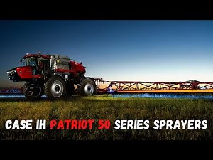 Case IH Patriot 50 Series Sprayers — NEW Updates! 🔻