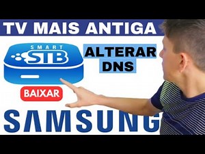 Instalar STB Smart na TV Samsung Antiga ( Configurar DNS )