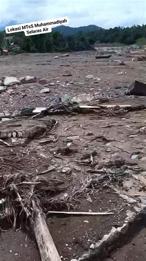 Kondisi MTsS Muhammadiyah Selaras Air Pasca Galodo yang terjadi pada tanggal 27 November 2025 | Mtss Muhammadiyah SelarasAir