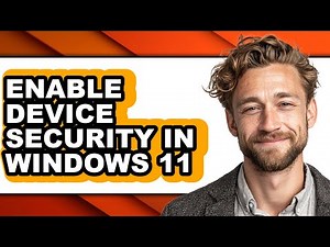 How to Enable Device Security in Windows 11 (only Way)
