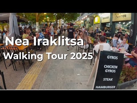 Nea Iraklitsa – Walking Tour 2025 | Νέα Ηρακλείτσα