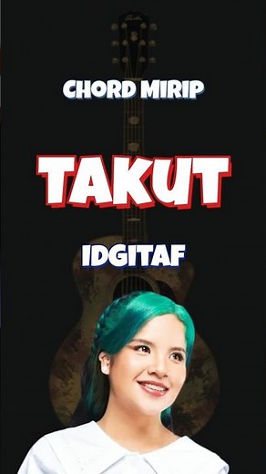 Chord Gampang "Takut - Idgitaf" #chords #guitar #music