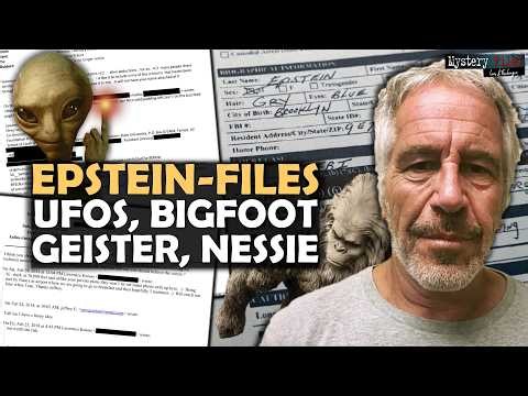 Epstein Files: What’s Really Inside Regarding Alien Abductions, UFOs, Nessie, Bigfoot & Co.?