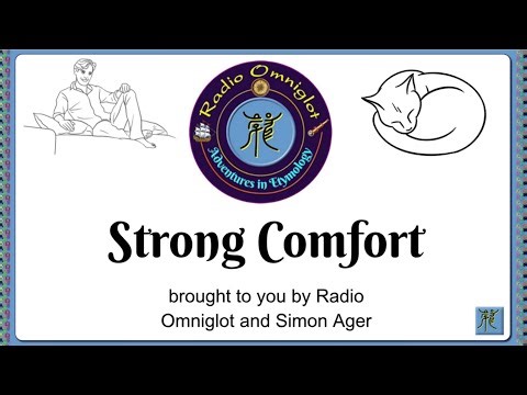 Adventures in Etymology - Strong Comfort