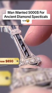 328K views · 3K reactions | Man Wanted 5000$ For Ancient Diamond Specticals 兩 #pawnstars #pawnshop #negotiate #money #1million #dollars #glasses #ancient #history #famous #diamond #old #fyp #fypシ #xyzcba #blowthisup #makemeviral | Sophie Harper | Facebook