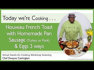 CWC April Event - Nouveau French Toast