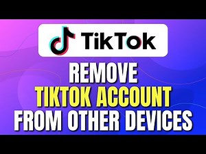 How To Remove TikTok Account From Other Devices | TikTok Log Out Other Devices | Full Tutorial