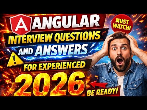 Angular Interview Questions and Answers For Experienced 2026 | Angular Interview Questions