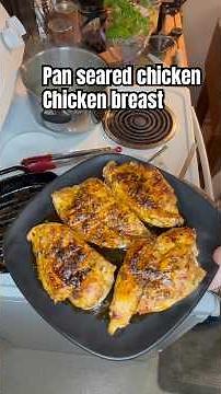 Pan Seared Chicken breast