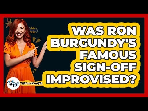 Was Ron Burgundy's Famous Sign-Off Improvised?