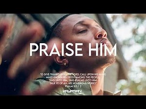 Lecrae ft. Don Ready Type Beat | Soulful Gospel Rap Instrumental | "PRAISE HIM"