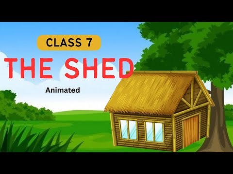 The shed class 7 | explanation in Hindi | animated story | honeycomb book