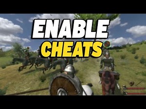 How To Enable Cheats in Mount & Blade Warband