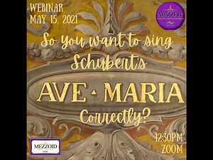 So You Want to Sing Schubert's Ave Maria Correctly