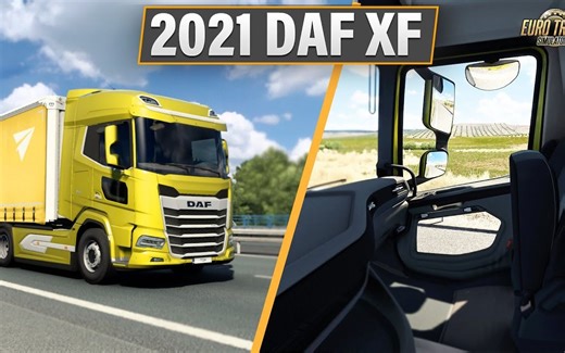 欧洲卡车模拟2 更新 DAF XF 2021（新 FTN 和 FTS 底盘选项）