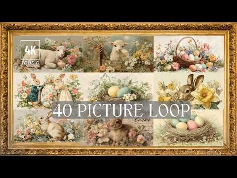 40 Vintage Easter Frame TV Art | 4 Hours Oil Paintings Gallery with Music