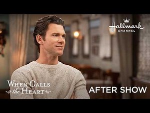 When Calls the Heart After Show | Season 13 Episode 11 | Exclusive Cast and Crew Interviews