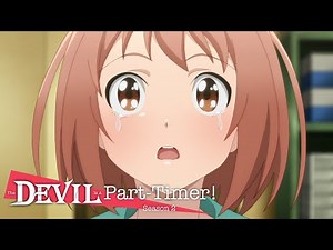He Doesn't Understand Why Humans Cry | The Devil is a Part-Timer Season 2