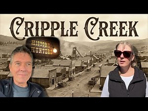 Exploring Cripple Creek: 1890's Gold Mining Camp