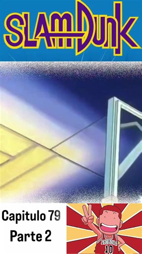 slam dunk latino - capitulo 79 parte 2 #comentar#Anime#hanamichi#sigueme#like