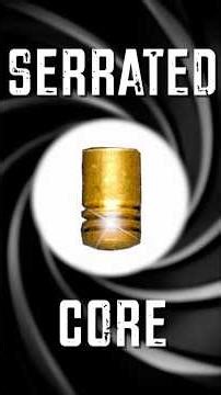 Think You’re Good? Meet the Serrated Core.