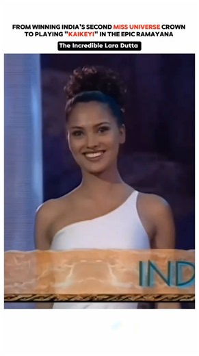 Miss Universe 2000, Lara Dutta as "Kaikeyi" in Ramayana