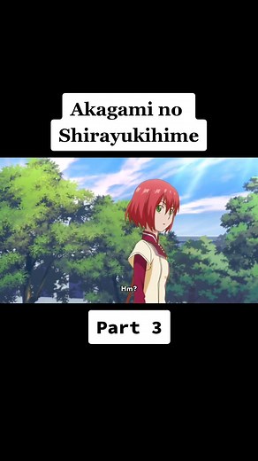 Akagami no Shirayukihime Snow White with the Red Hair Episode 10 Part 3 #fyp #fypシ #anime #akagaminoshirayukihime #AkagaminoShirayukihime #snowwhitewiththeredhair #zen #Zen #shirayuki #Shirayuki #shirayukixzen #zenxshirayuki #shirayukihime #shirayukixobi #obixshirayuki