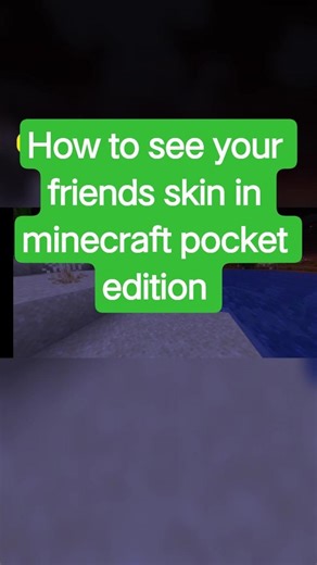 How to see your friends skin in minecraft pocket edition 💝😎 #minecraft #trending #shorts