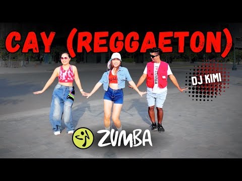 #zumba CAY - Reggaeton Remix | DJ Kimi | #zumbafitness #danceworkout #reggaeton #remix