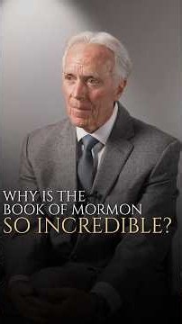 Why is the Book of Mormon so incredible?
