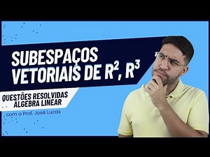 Vector Subspaces of R², R³, and R⁴ | Linear Algebra | Solved Problems