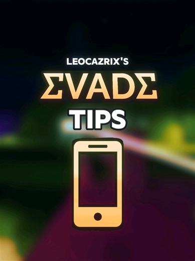part 1 of EVADE tips for every console (mobile edition) ANY support on this video helps it reach others and is greatly appreciated. Thank you