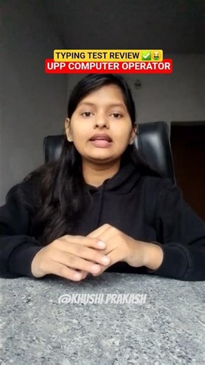 UPP COMPUTER OPERATOR TYPING TEST REVIEW😬🥵