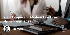 200  Unique and Modern Law Firm Name Ideas [2025] - Starter Story