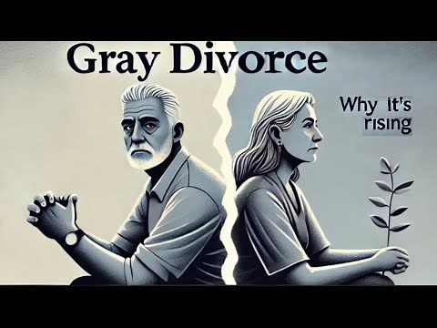 The Rise of Gray Divorce: Why Are So Many Couples Divorcing After 50?
