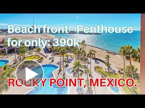 Puerto Penasco - Stunning Beachfront property!!