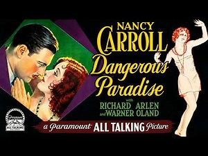 Dangerous Paradise (1930) | Nancy Carroll | Full Classic Movie | Pre-Code Hollywood