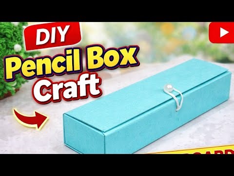 DIY Cardboard Pencil Box Craft | Easy Handmade Pencil Case | Best Out of Waste Craft